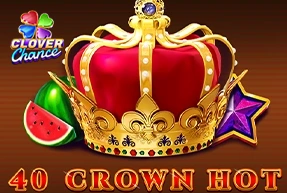 40 Crown Hot